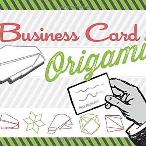 Business Card Origami | Nick Robinson