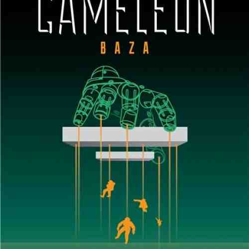 Cameleon – Baza | Vlad B. Popa