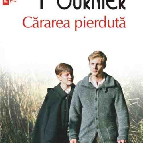 Cararea pierduta | Alain Fournier