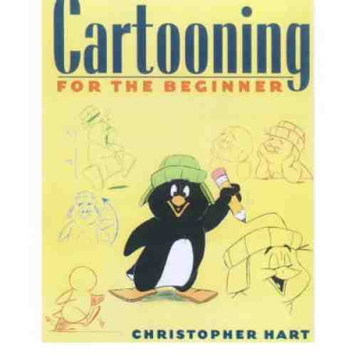 Cartooning for the Beginner | Christopher Hart