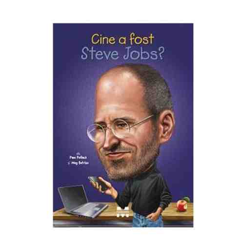 Cine a fost Steve Jobs? | Pam Pollack, Meg Belviso