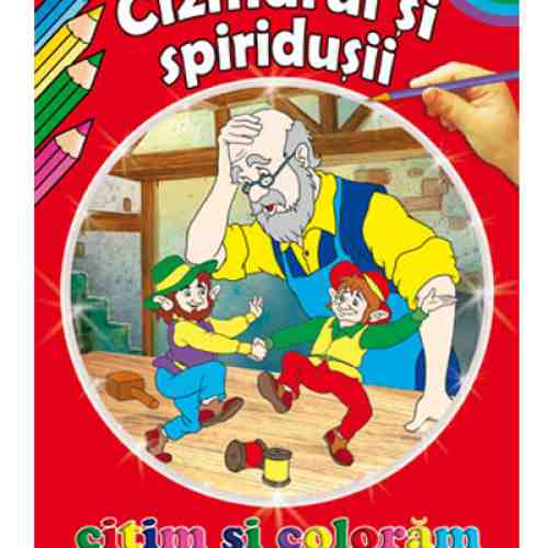 Citim si coloram - Cizmarul si spiridusii | Hans Christian Andersen