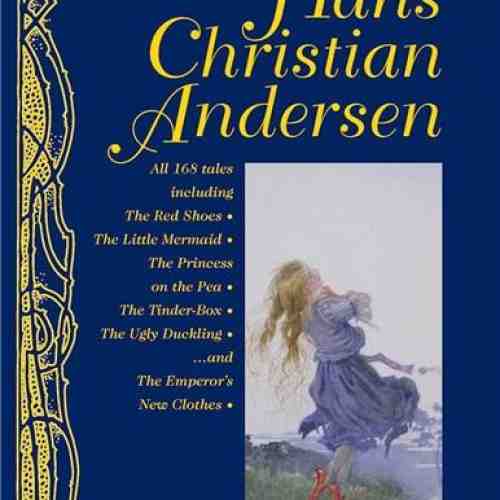 Complete Andersen's Fairy Tales | Hans Christian Andersen