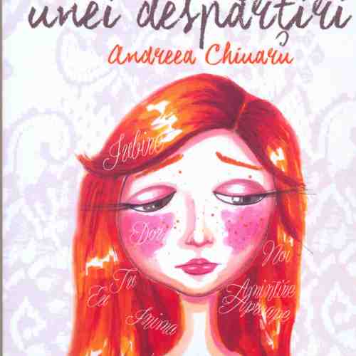 Cronica unei despartiri | Andreea Chiuaru