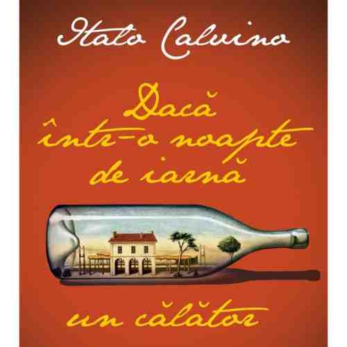 Daca intr-o noapte de iarna un calator | Italo Calvino