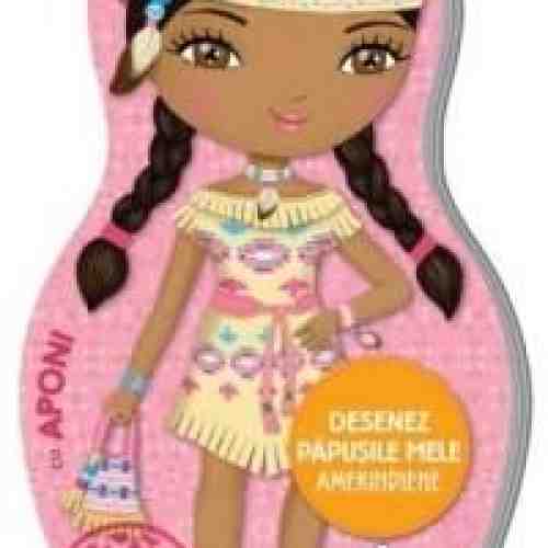 Desenez papusile mele amerindiene... cu Aponi |