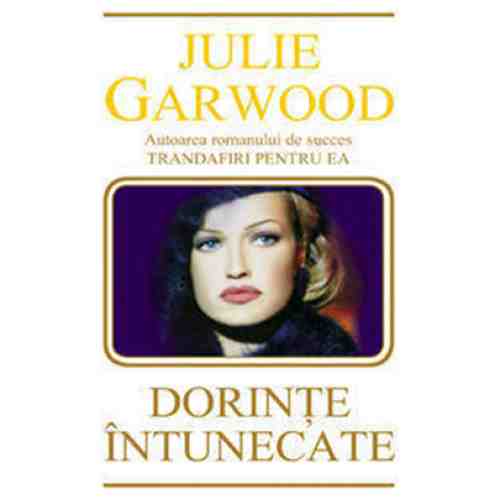 Dorinte intunecate | Julie Garwood