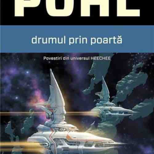 Drumul prin poarta | Frederik Pohl
