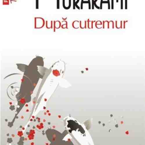 Dupa cutremur (Top 10) | Haruki Murakami
