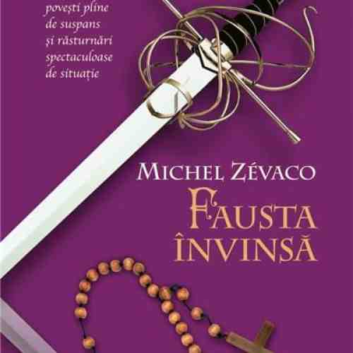 Fausta invinsa - vol. 5 | Michel Zevaco