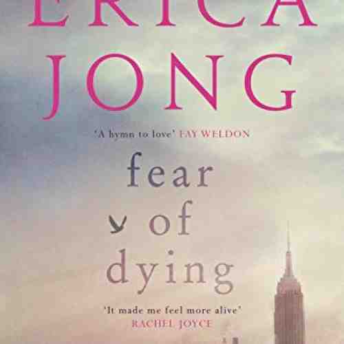 Fear of Dying | Erica Jong