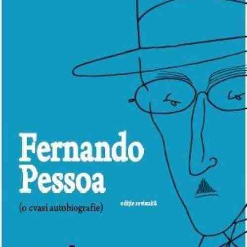 Fernando Pessoa (o cvasi autobiografie) | Jose Paulo Cavalcanti Filho