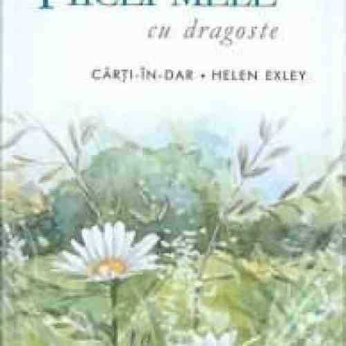 Fiicei mele cu dragoste | helen exley