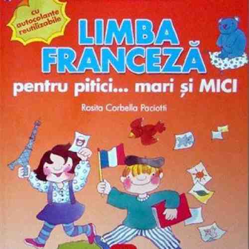 Franceza Pentru Pitici | Rosita Corbella Paciotti