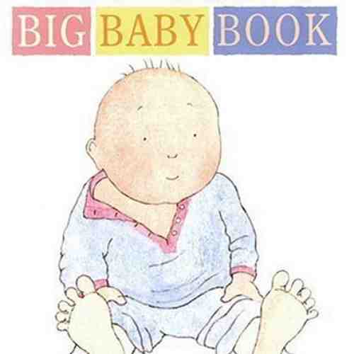 Helen Oxenbury's Big Baby Book | Helen Oxenbury