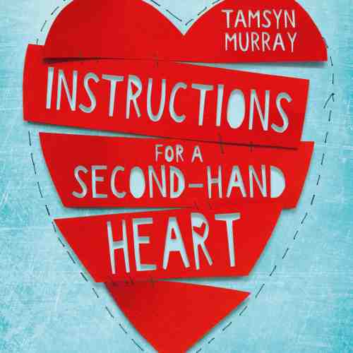 Instructions for a Second-hand Heart | Tamsyn Murray