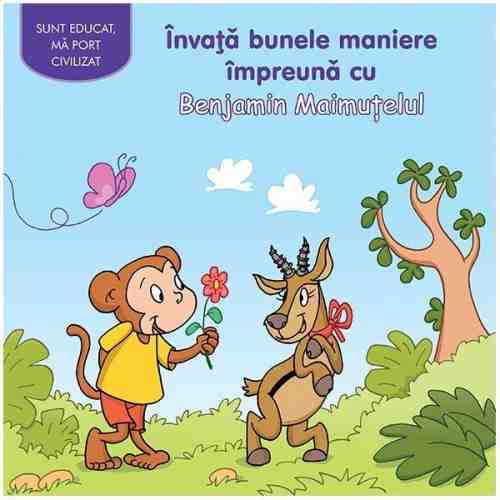 Invata bunele maniere impreuna cu Benjamin Maimutelul |