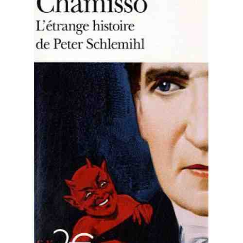 L'étrange histoire de Peter Schlemihl | Adelbert Von Chamisso