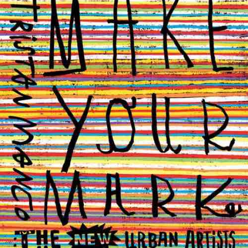 Make Your Mark | Tristan Manco