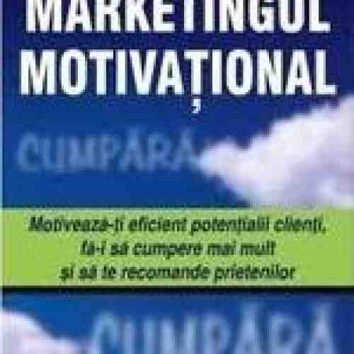 Marketingul Motivational | Robert Imbriale
