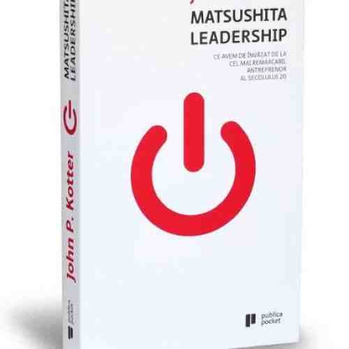 Matsushita Leadership | John P. Kotter