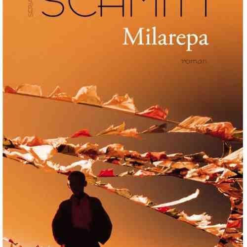 Milarepa | Eric-Emmanuel Schmitt