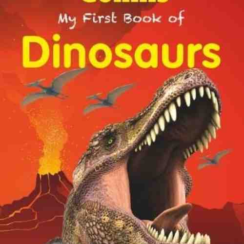 My First Book of Dinosaurs | Collins