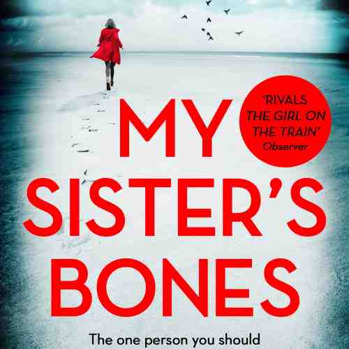 My Sister's Bones | Nuala Ellwood