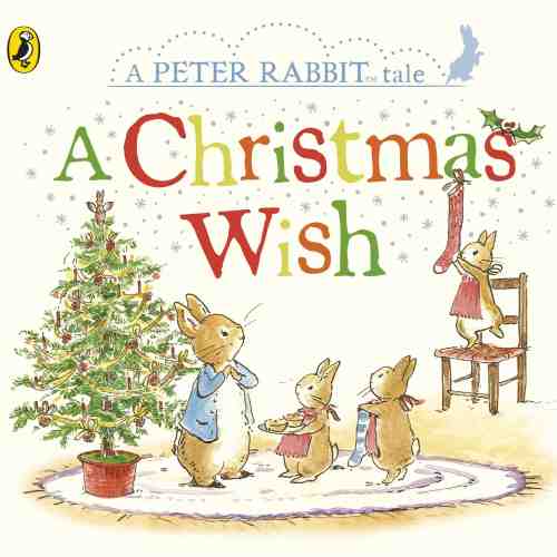 Peter Rabbit: A Christmas Wish | Beatrix Potter