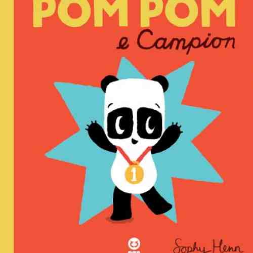 Pom Pom e campion | Sophy Henn