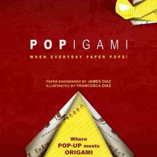 Popigami: When Everyday Paper Pops! | James Diaz