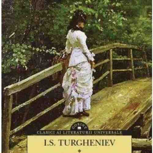 Prima iubire. Apele primaverii | Ivan Sergheevici Turgheniev