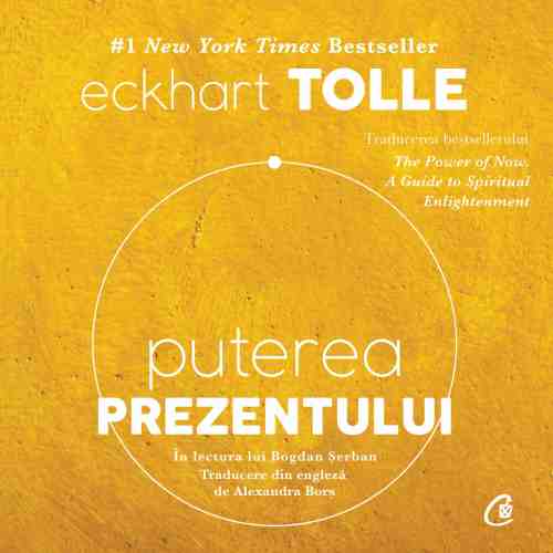Puterea prezentului - Audiobook | Eckhart Tolle