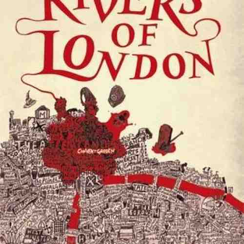Rivers of London | Ben Aaronovitch