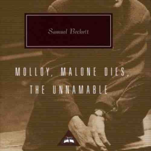 Samuel Beckett Trilogy - Molloy, Malone Dies and The Unnamable | Samuel Beckett