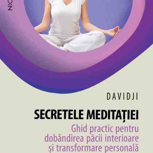 Secretele meditatiei | Davidji