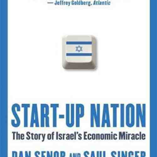 Start-Up Nation | Dan Senor, Saul Singer