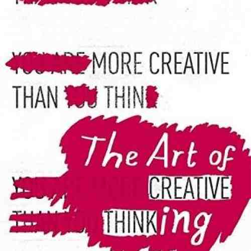 The Art of Creative Thinking | Rod Judkins