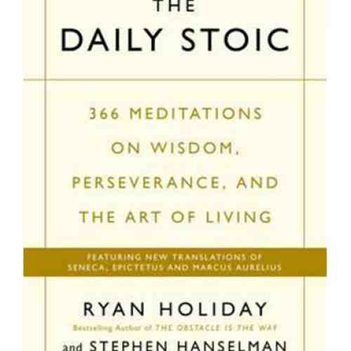 The Daily Stoic | Ryan Holiday, Steve Hanselman