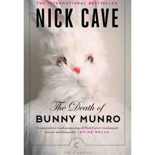 The Death of Bunny Munro | Nick Cave