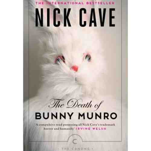 The Death of Bunny Munro | Nick Cave