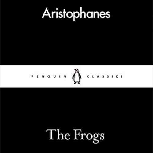 The Frogs | Aristophanes