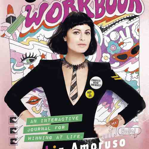 The Girlboss Workbook | Sophia Amoruso