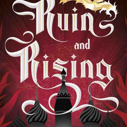 The Grisha - Ruin and Rising | Leigh Bardugo