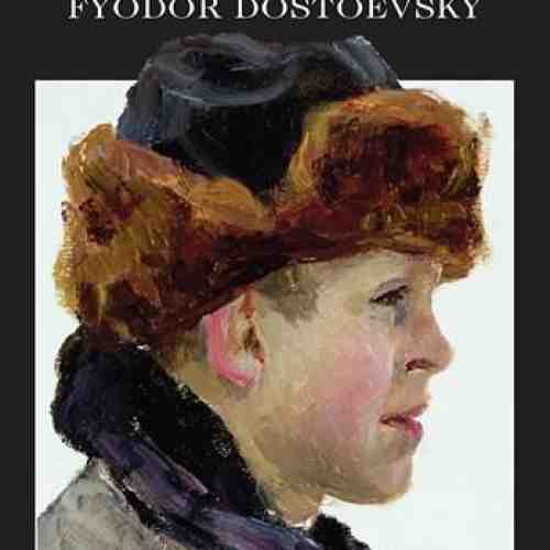 The Idiot | Fyodor Dostoyevsky