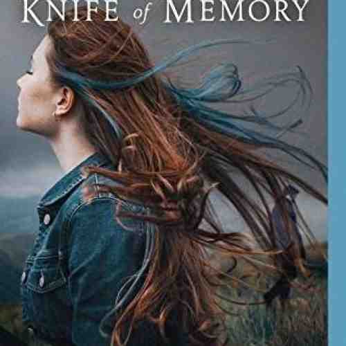 The Impossible Knife of Memory | Laurie Halse Anderson