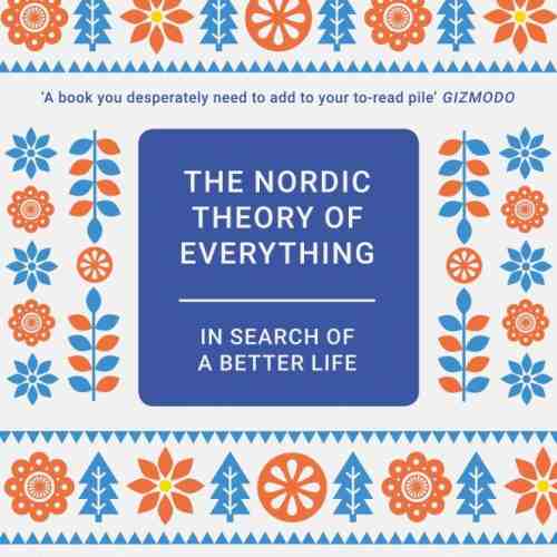 The Nordic Theory of Everything | Anu Partanen