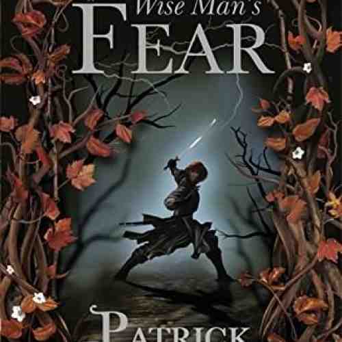 The Wise Man's Fear | Patrick Rothfuss