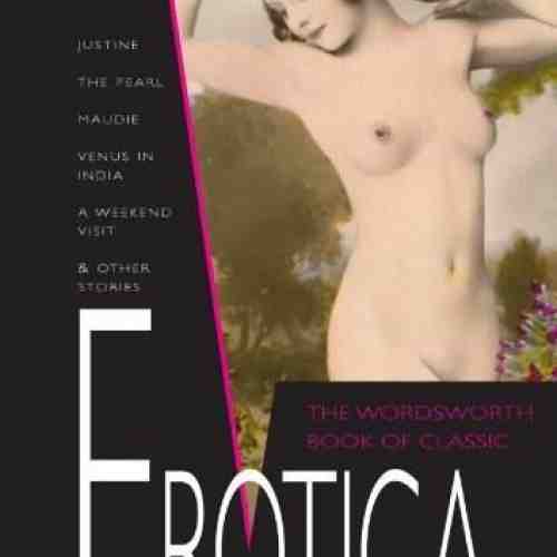 The Wordsworth Book of Classic Erotica | Various Authors