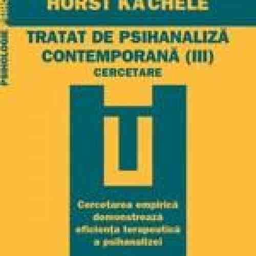 Tratat de psihanaliza contemporana vol. 3. Cercetare |
